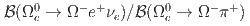 $${cal B}(Omega_{c}^{0} to Omega^{-} e^{+} nu_{e})/{cal B}(Omega_{c}^{0} to Omega^{-} pi^+)$$
