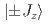 $$left|pm J_z rightrangle$$