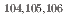 $$^{104, 105, 106}$$