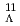 $$^{11}_{Lambda}$$