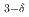 $$_{3-itdelta}$$